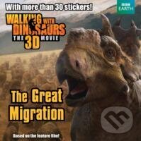 Levně Walking with Dinosaurs: The Great Migration - J.E. BRIGHT