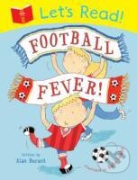 Levně Let`s Read! Football Fever - Alan Durant