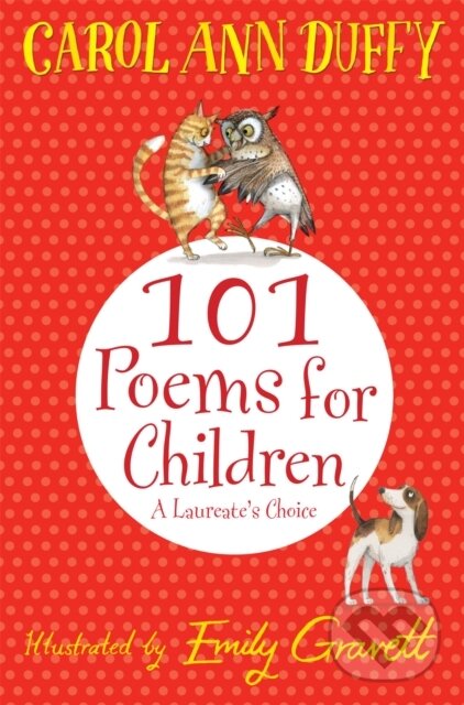 Levně 101 Poems for Children Chosen by Carol Ann Duffy: A Laureate`s Choice - kniha z kategorie Beletria