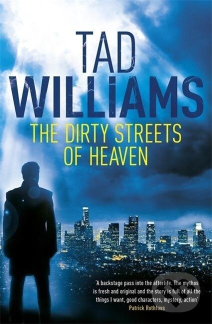 Levně Williams, T: Dirty Streets of Heaven - Tad Williams - kniha z kategorie Beletria