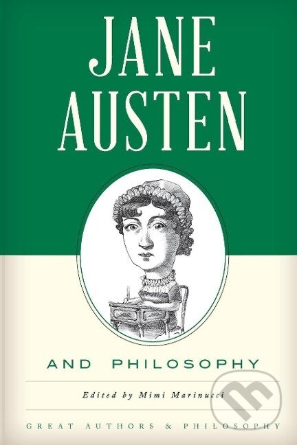Kniha: Jane Austen and Philosophy (Mimi Marinucci). , 2016