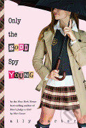Levně Only the Good Spy Young ( Gallagher Girls ) - Ally Carter