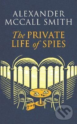Levně The Private Life of Spies - Alexander Smith McCall