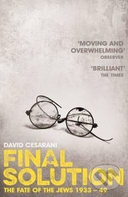 Levně Final Solution - David Cesarani - kniha z kategorie História