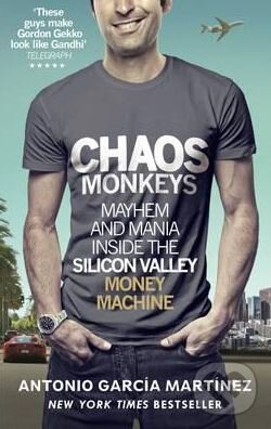 Levně Chaos Monkeys - Antonio García Martínez