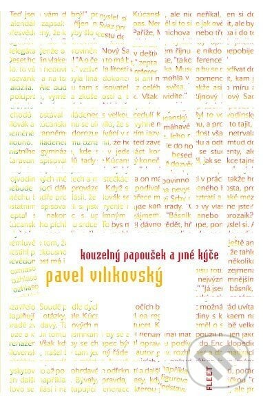 Kouzelný papoušek a jiné kýče - Pavel Vilikovský, Kniha Zlín, 2007