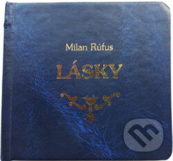 Kniha: Lásky (Milan Rúfus). Pezolt PVD, 1996