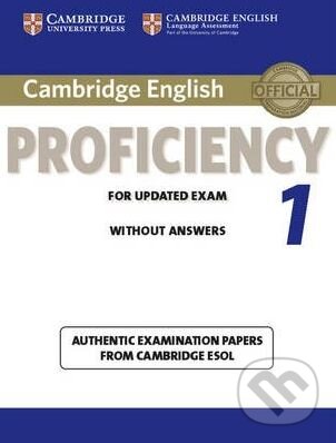Cambridge English Proficiency 1 for Updated Exam - Student&#039;s Book without Answers, Cambridge University Press, 2012