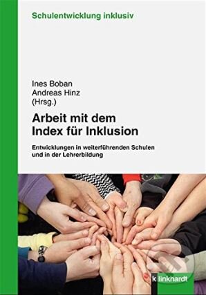 Levně Arbeit mit dem Index für Inklusion (Entwicklungen in weiterführenden Schulen und in der Lehrerbildung) - kniha z kategorie Humanitné a spoločenské…