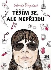 Levně Těším se, ale nepříjdu - Gabriela Štrynclová - kniha z kategorie Poézia