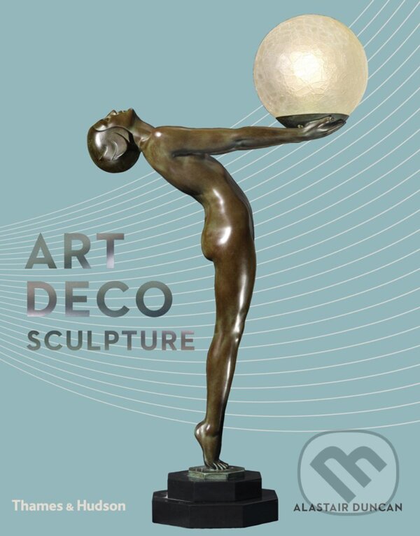 Levně Art Deco Sculpture - Alastair Duncan - kniha z kategorie Design