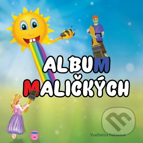 Levně Album maličkých - Vladimíra Pekárová - kniha z kategorie Omaľovávanky