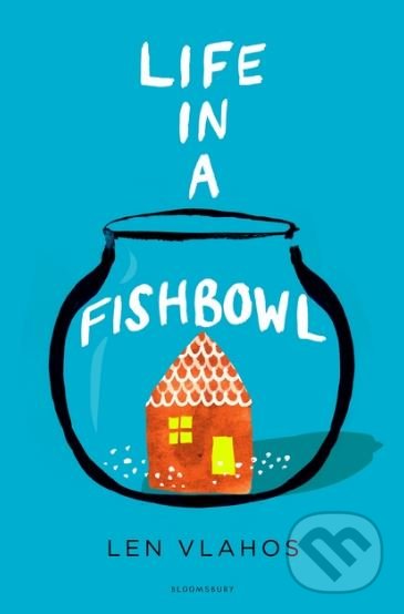 Levně Life in a Fishbowl - Len Vlahos - kniha z kategorie Beletria
