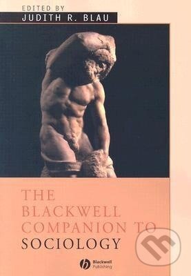 Levně Blau, J: Blackwell Companion to Sociology