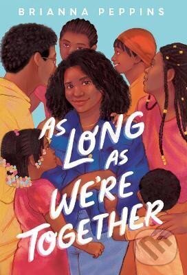 Levně As Long As We´re Together - Brianna Peppins