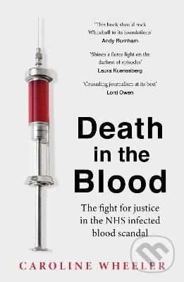 Levně Death in the Blood: the most shocking scandal in NHS history from the journalist who has followed the story for over two decades
