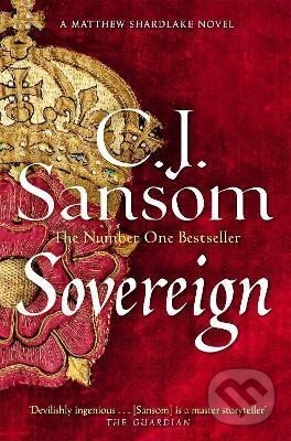 Levně Sovereign (Matthew Shardlake 3) - J. C. Sansom