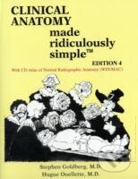 Levně Clinical Anatomy Made Ridiculously Simple