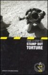Kniha Take a Step to Stamp Out Torture