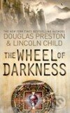 Wheel of Darkness, The - Douglas Preston