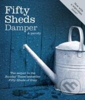 Levně Fifty Sheds Damper : A Parody - C. T. Grey