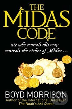 Levně The Midas Code - Boyd Morrison - kniha z kategorie Thrillery