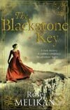 Kniha: Blackstone Key, The (Rose Melikan). , 2009