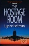 Levně Hostage Room, The - LYNNE HEITMAN