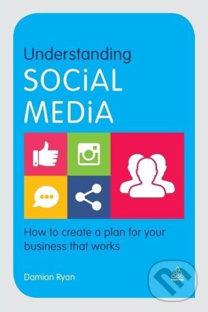 Levně Understanding Social Media - Damian Ryan - kniha z kategorie Biznis a manažment