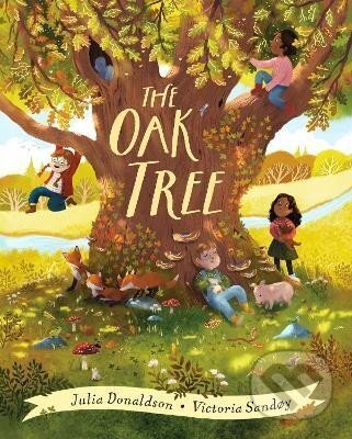 Levně The Oak Tree - Julia Donaldsonová