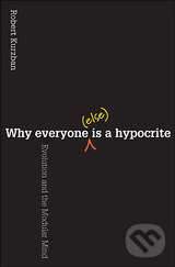 Kniha Why Everyone (Else) is a Hypocrite