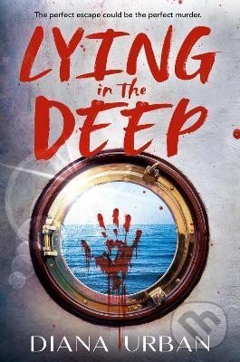 Levně Lying in the Deep - Diana Urban