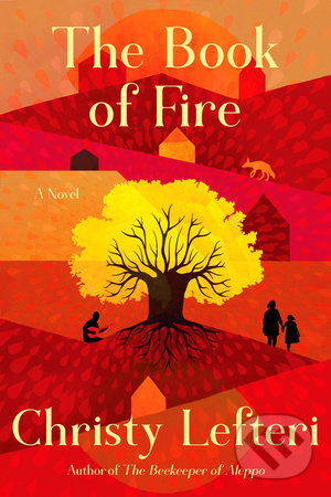 Levně The Book of Fire - Christy Lefteri - kniha z kategorie Beletria