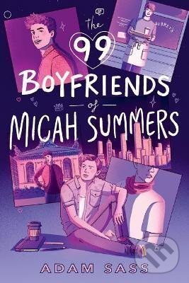Kniha: The 99 Boyfriends of Micah Summers (Adam Sass). , 2023