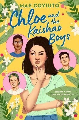 Levně Chloe and the Kaishao Boys - Mae Coyiuto