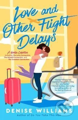 Kniha Love And Other Flight Delays