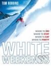 Kniha White Weekends