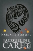 Kniha: Naamah`s Blessing (Jacqueline Carey). , 2012