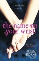 Levně The Name on Your Wrist - Helen Hiorns - kniha z kategorie Beletria