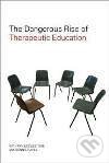 Levně Dangerous Rise of Therapeutic Education, The - Rôzni autori (editori)