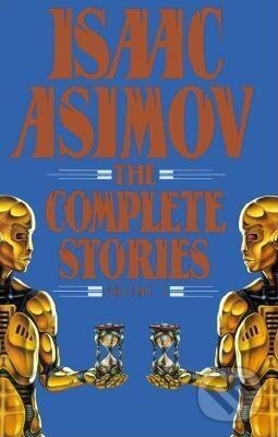 Kniha: Complete Stories 1 (Isaac Asimov). Broadway Books, 1990