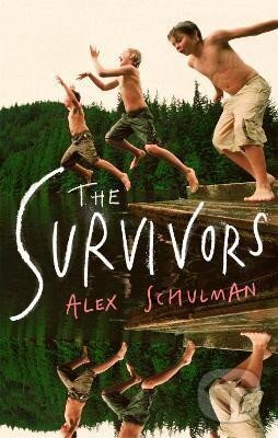 Levně The Survivors - Alex Schulman - kniha z kategorie Beletria