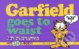 Levně Garfield Goes to Waist - Jim Davis