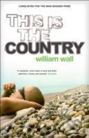 Levně This is the Country - Wall William