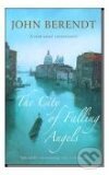 Levně City of Falling Angels, The - John Berendt
