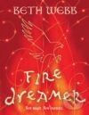 Levně Fire Dreamer - BETH WEBB