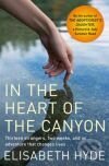 Levně Heart of the Canyon - Elisabeth Hyde