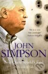 Levně Not Quite World`s End: A Traveller`s Tales - John Simpson - kniha z kategorie Životopisy