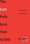 Kniha Lost Politburo Transcripts