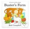 Kniha: Buster`s Farm (Rod Campbell). , 2009